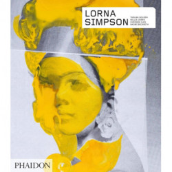 Lorna Simpson: Revised & Expanded Edition