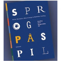 Sprog på spil: Grundbog. Almen sprogforståelse på STX