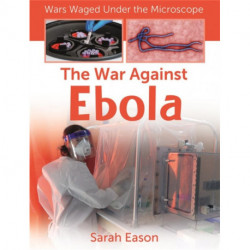 The War Against Ebola