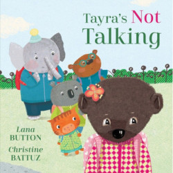 Tayra's Not Talking