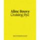 Aline Bouvy: Cruising Bye