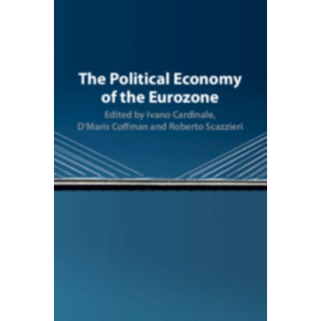 The Political Economy of the Eurozone