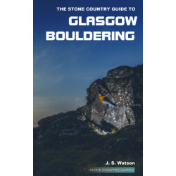 The Stone Country Guide to Glasgow Bouldering