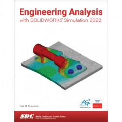 Engineering Analysis with SOLIDWORKS Simulation 2022