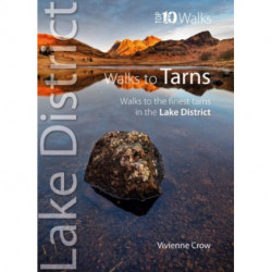 Top 10 Walks to the Tarns in the Lake District
