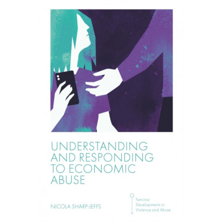 Understanding and Responding to Economic Abuse