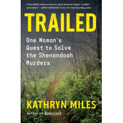 Trailed: One Woman's Quest to Solve the Shenandoah Murders