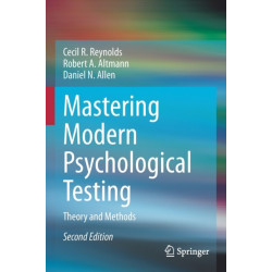 Mastering Modern Psychological Testing: Theory and Methods