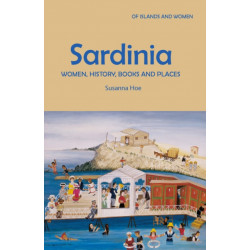 Sardinia: Women, History, Books and Places