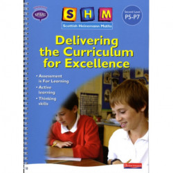 SHM Delivering the Curriculum for Excellence: Second Teacher Book