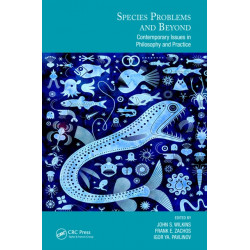 Species Problems and Beyond: Contemporary Issues in Philosophy and Practice