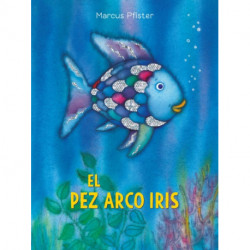 El Pez Arco Iris / Rainbow Fish
