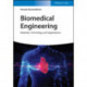 Biomedical Engineering: Materials, Technology, and Applications