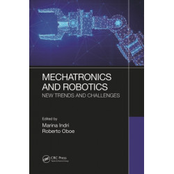 Mechatronics and Robotics: New Trends and Challenges