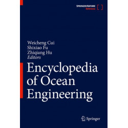 Encyclopedia of Ocean Engineering