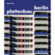 Plattenbau Berlin: A Photographic Survey of Postwar Residential Architecture