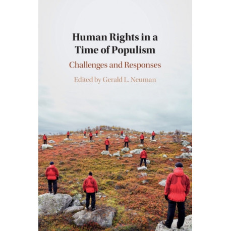 Human Rights in a Time of Populism: Challenges and Responses