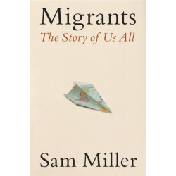 Migrants: The Story of Us All