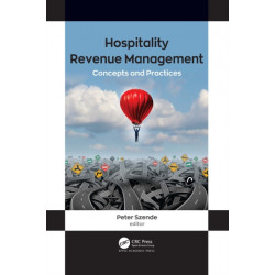 Hospitality Revenue Management: Concepts and Practices