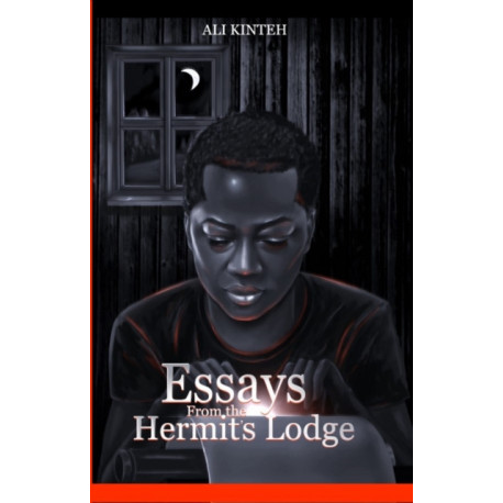 Essays From The Hermit's Lodge