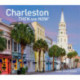 Charleston Then and Now
