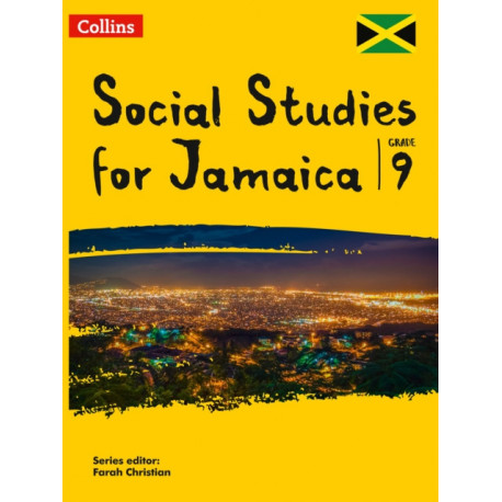 Collins Social Studies for Jamaica Grade 9: Student’s Book