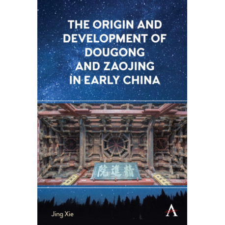 The Origin and Development of Dougong and Zaojing in Early China