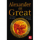 Alexander the Great: Epic and Legendary Leaders