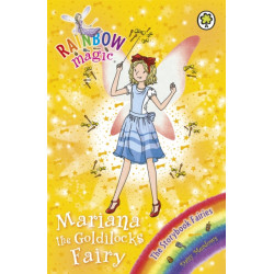 Rainbow Magic: Mariana the Goldilocks Fairy: The Storybook Fairies Book 2