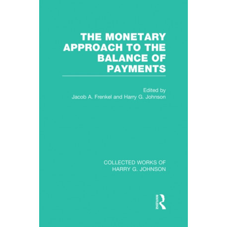 The Monetary Approach to the Balance of Payments
