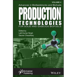 Advances in Biofeedstocks and Biofuels, Production Technologies for Solid and Gaseous Biofuels: Production Technologies for Solid and Gaseous Biofuels