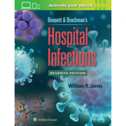 Bennett & Brachman's Hospital Infections