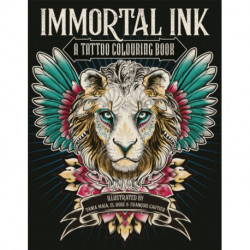 Immortal Ink: A Tattoo Colouring Book