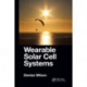 Wearable Solar Cell Systems