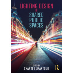 Lighting Design in Shared Public Spaces