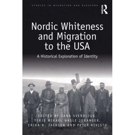 Nordic Whiteness and Migration to the USA: A Historical Exploration of Identity