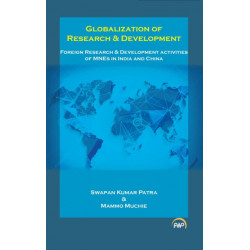 Globalization of Research & Development: Foreign Research and Development Activities of MNEs in India and China