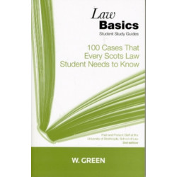 100 Cases that Every Scots Law Student Needs to Know LawBasics