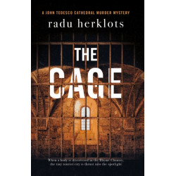 The Cage: A John Tedesco Cathedral Murder Mystery