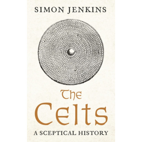 The Celts: A Sceptical History