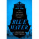 Blue Water: the Instant Times Bestseller