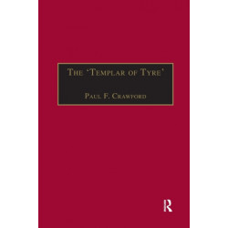 The 'Templar of Tyre': Part III of the 'Deeds of the Cypriots'