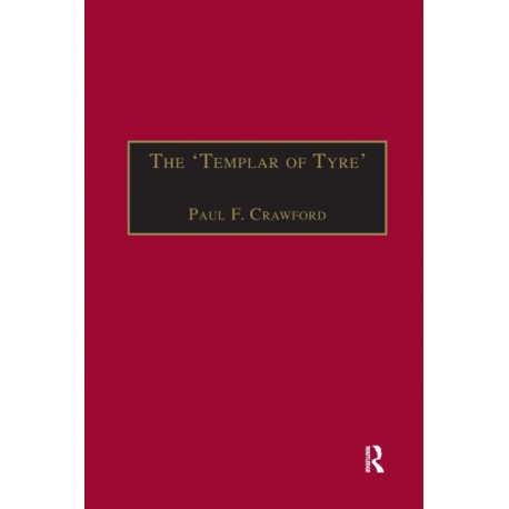 The 'Templar of Tyre': Part III of the 'Deeds of the Cypriots'