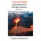 Ancestors: Adventures in a Foreign Country