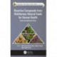 Bioactive Compounds from Multifarious Natural Foods for Human Health: Foods and Medicinal Plants