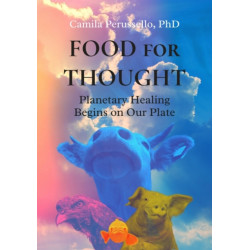 Food for Thought: Planetary Healing Begins on Our Plate