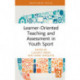 Learner-Oriented Teaching and Assessment in Youth Sport