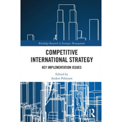 Competitive International Strategy: Key Implementation Issues