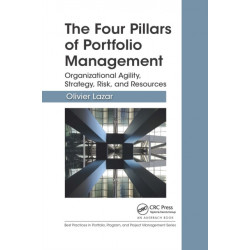 The Four Pillars of Portfolio Management: Organizational Agility, Strategy, Risk, and Resources