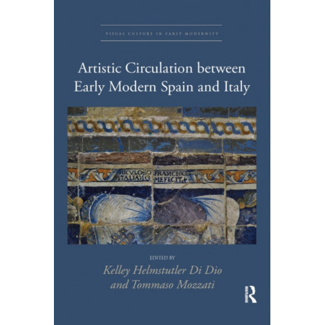 Artistic Circulation between Early Modern Spain and Italy